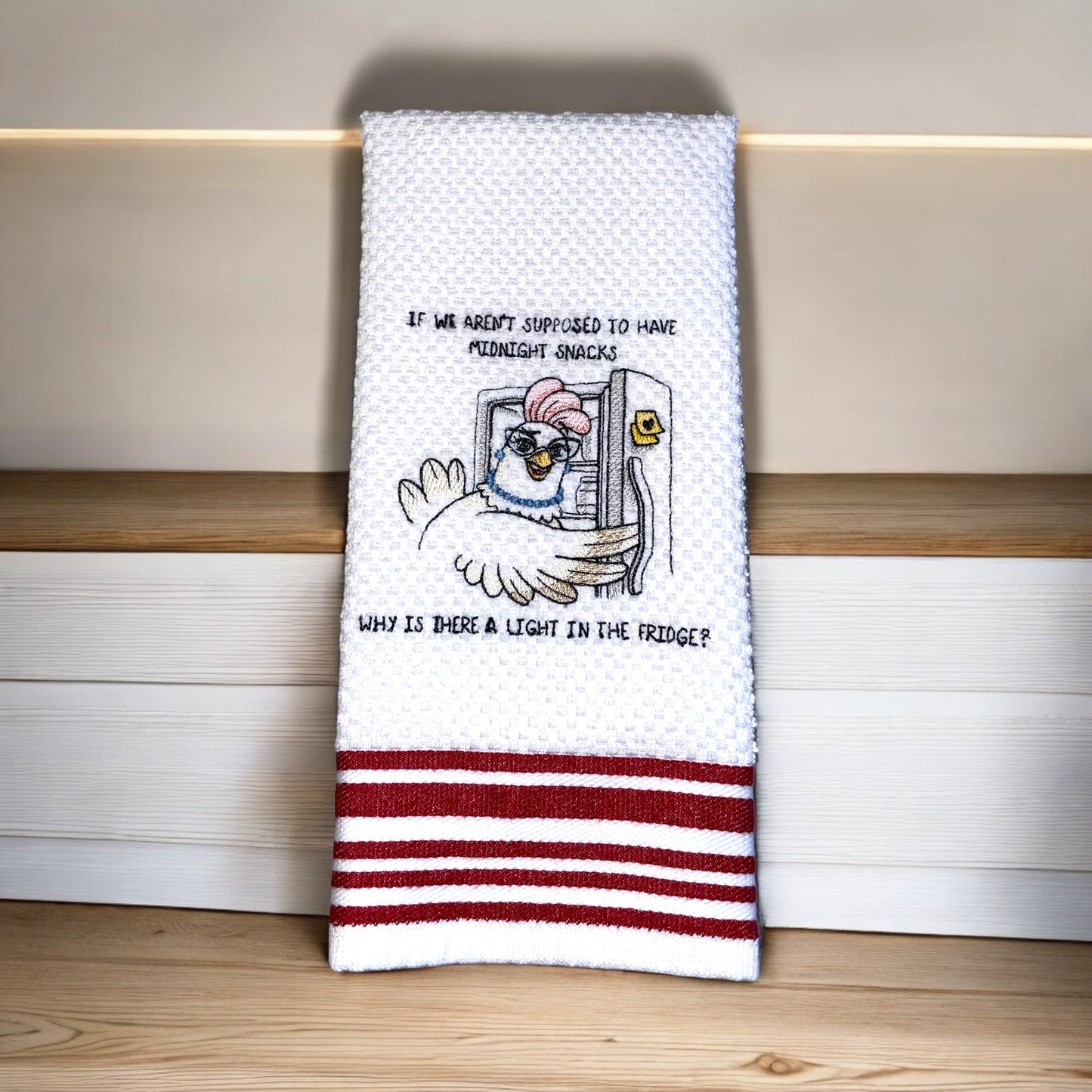 Handmade Embroidered Kitchen Towel-If We Aren’t Supposed To Have Midnight Snacks, Why Is There A Light In The Fridge